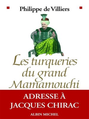 cover image of Les Turqueries du grand Mamamouchi